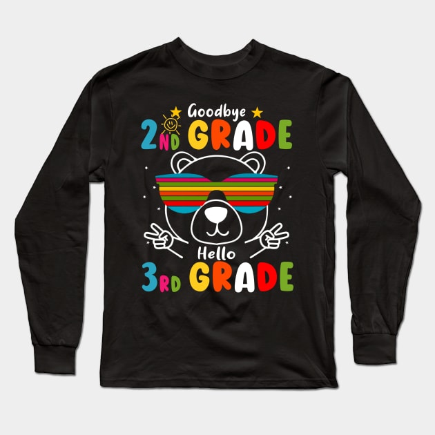 Goodbye 2nd Grade Graduation Hello 3rd Grade Last Day Of School Long Sleeve T-Shirt by AngelGurro